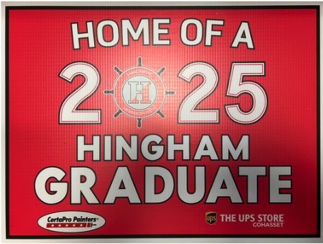 Hingham 2025 graduate sign